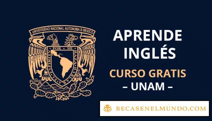 Curso de Inglés de la UNAM ≣ Tu Viaje al Bilingüismo