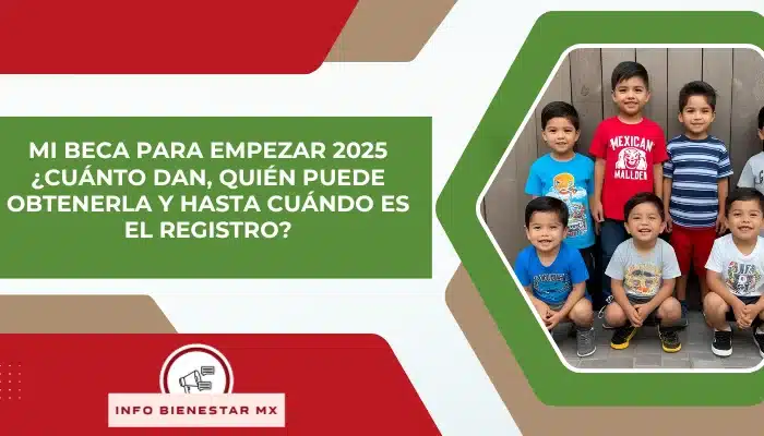 Mi Beca para Empezar 2025: ¿Cuánto dan, quién puede obtenerla y hasta cuándo es el registro?
