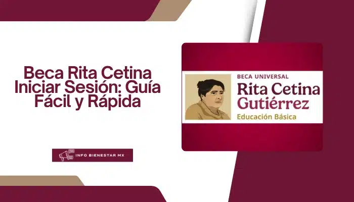 Beca Rita Cetina Iniciar Sesión: Guía Fácil y Rápida
